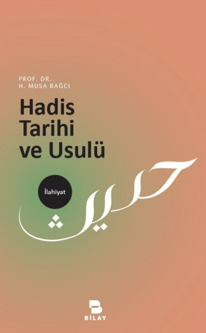 Hadis Tarihi ve Usulü