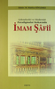 İmam Şafii - Gelenekselci ve Modernist Paradigmalar Kıskacında