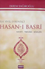 İlk Sivil Direnişçi Hasan-ı Basri: Hayatı, Takvası, Sözleri