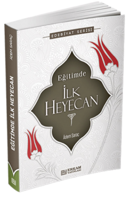 Eğitimde İlk Heyecan