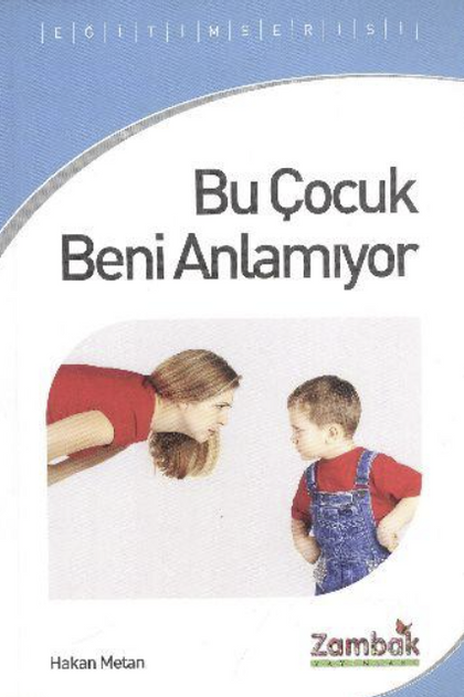 Bu Çocuk Beni Anlamıyor
