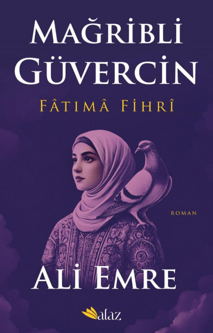 Mağribli Güvercin - Fatıma Fihri