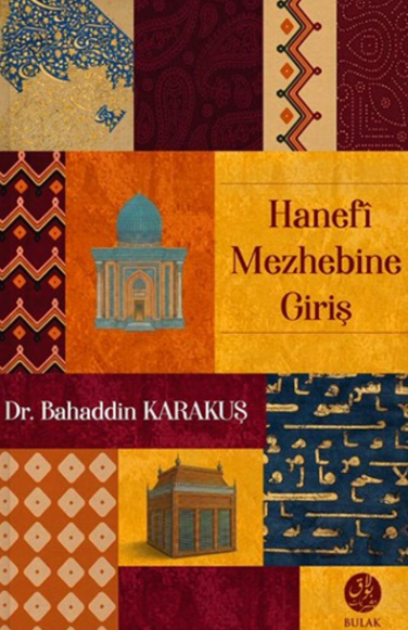 Hanefî Mezhebine Giriş