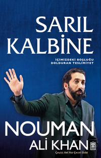 Sarıl Kalbine - İçimizdeki Boşluğu Dolduran Teslimiyet