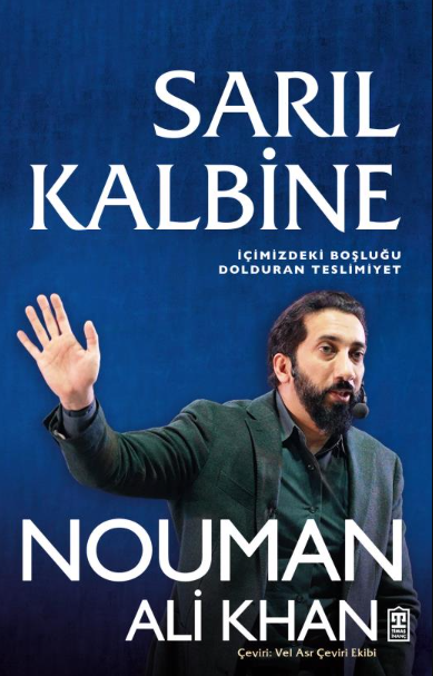 Sarıl Kalbine - İçimizdeki Boşluğu Dolduran Teslimiyet