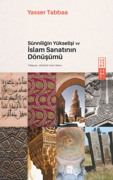 Sünniliğin Yükselişi ve İslam Sanatının Dönüşümü