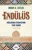 Endülüs - Müslüman İspanya'nın Yeni Tarihi