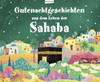 Gutenachtgeschichten aus dem Leben der Sahaba