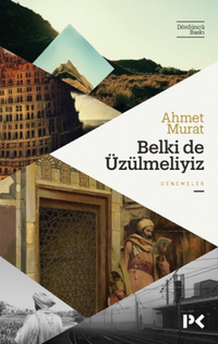 Belki de Üzülmeliyiz