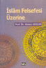 İslam Felsefesi Üzerine