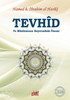 Tevhid Ve Müslüman Hayatındaki Önemi