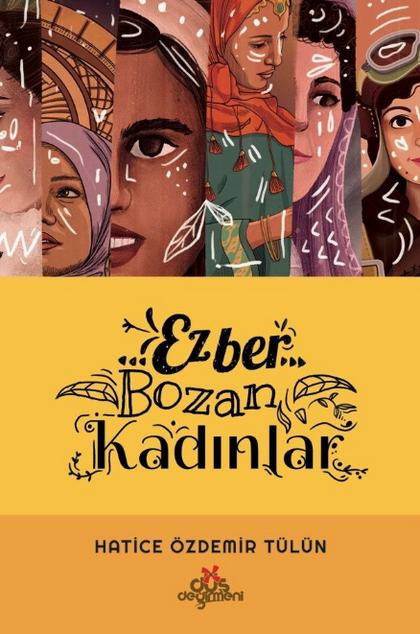 Ezber Bozan Kadınlar 1