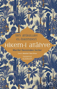 Hikem-i Ataiyye: Marifet Denizinden İnciler