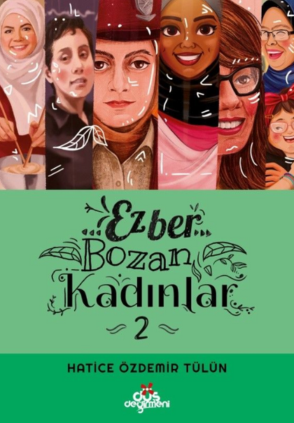 Ezber Bozan Kadınlar 2