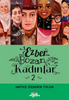 Ezber Bozan Kadınlar 2