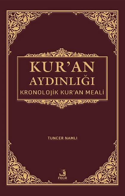 Kur'an Aydınlığı - Kronolojik Kuran Meali (Arapçasız, Cep Boy)