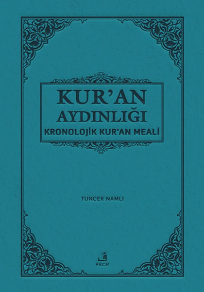 Kur'an Aydınlığı - Kronolojik Kur'an Meali (Hafız Boy)