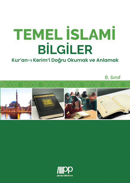 Temel İslami Bilgiler - Kur'an-ı Kerim'i Dogru Okumak ve Anlamak