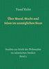 Über Moral, Macht und Islam im unmöglchen Staat