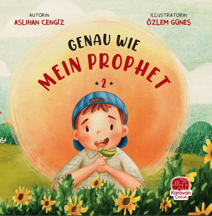 Genau wie mein Prophet - 2