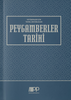 Peygamberler Tarihi - Yetişkinler İçin Temel Dini Bilgiler
