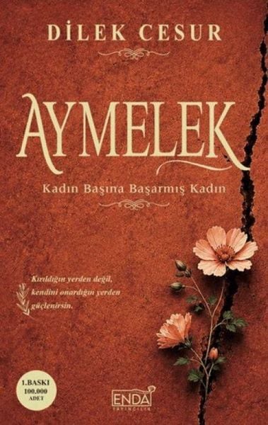 Aymelek - Kadın Başına Başarmış Kadın
