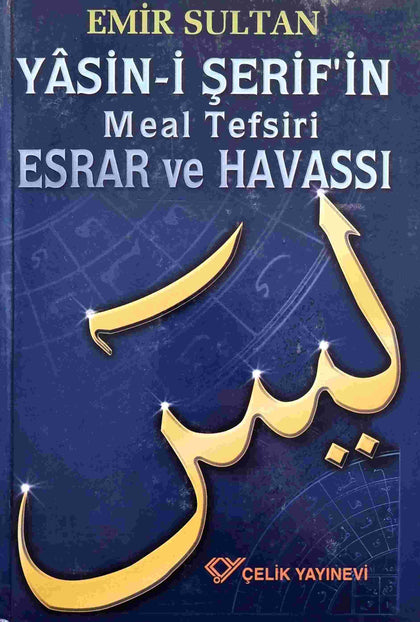 Yasin-i Şerif'in Meal Tefsiri Esrar ve Havassı