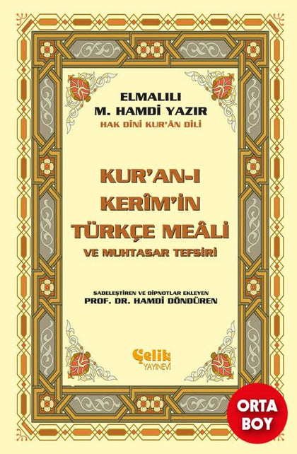 Kur'an'ı Kerimin Türkçe Meali ve Muhtasar Tefsiri (Orta Boy)