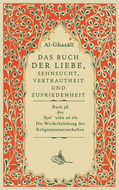 Das Buch der Liebe, Sehnsucht, Vertrautheit und Zufriedenheit