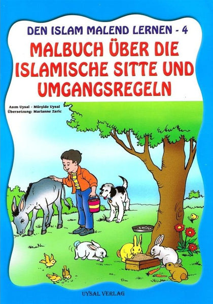 Den Islam Malend Lernen 4| Malbuch Über die islamısche Sıtte und Umgangsregeln