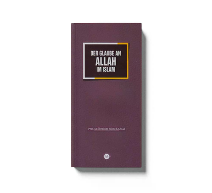 Der Glaube an Allah im Islam