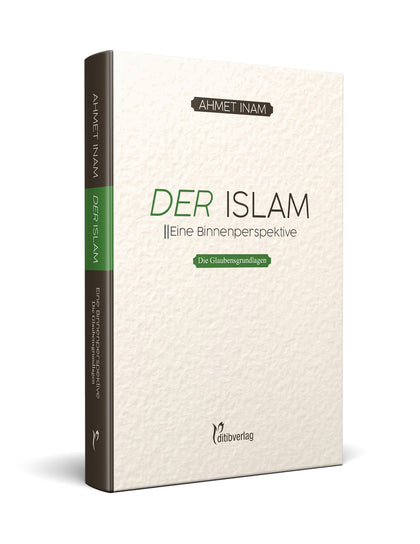 Der Islam - eine Binnenperspektive