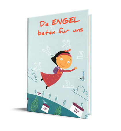 Die Engel Beten Für Uns