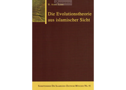 Die Evolutionstheorie aus islamischer Sicht