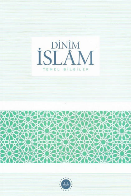 Dinim İslam Temel Bilgiler