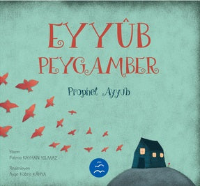 Eyyüb Peygamber - Prophet Ayyub