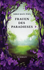 Frauen des Paradieses