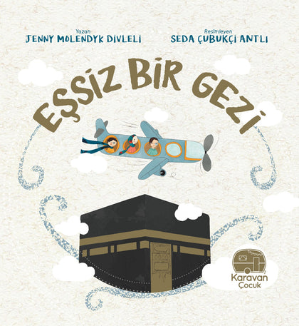 Eşşiz Bir Gezi - Mekke