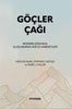 Göçler Çağı - MODERN DÜNYADA ULUSLARARASI NÜFUS HAREKETLERİ