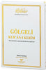 Gölgeli Kuran’ı Kerim (Beyaz)