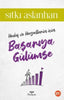 Hedef ve Hayallerin İçin Başarıya Gülümse