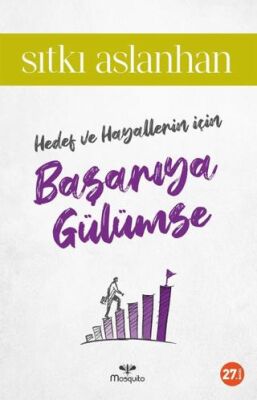 Hedef ve Hayallerin İçin Başarıya Gülümse