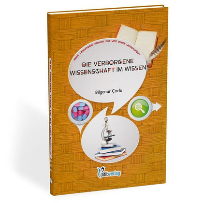 Die verborgene Wissenschaft im Wissen - Meine wunderbare Religion, eine Welt voller Wissenschaft
