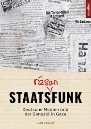 Staatsräsonfunk - Deutsche Medien und der Genozid in Gaza