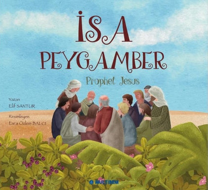 İsa Peygamber - Prophet Jesus