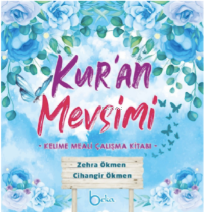 Kur’an Mevsimi