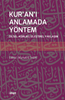 Kur’an’ı Anlamada Yöntem