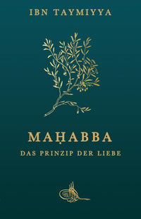 Mahabba - das Prinzip der Liebe