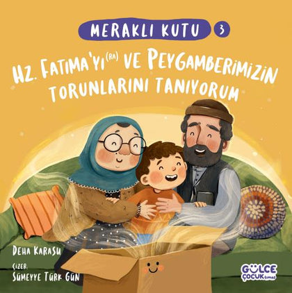 Meraklı Kutu - Hz Fatıma`yı ra ve Peygamberimizin Torunlarını Tanıyorum
