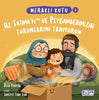 Meraklı Kutu - Hz Fatıma`yı ra ve Peygamberimizin Torunlarını Tanıyorum